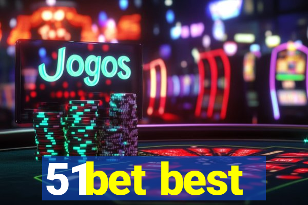 51bet best